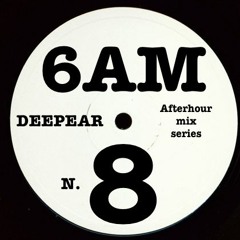 6AM N8 afterhour mix series