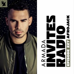 Armada Invites Radio 227 (Afrojack Guest Mix)