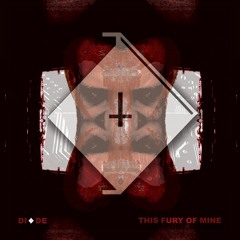 Diode - This Fury of Mine (DEV79 Remix)