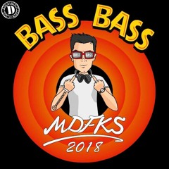 BASS MDFKS (Remake 2018) (Pro Mix)FREE DOWNLOAD