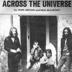 Across The Universe - The Beatles (Original)
