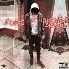 Never Switchin [Prod. Deciccobeats]