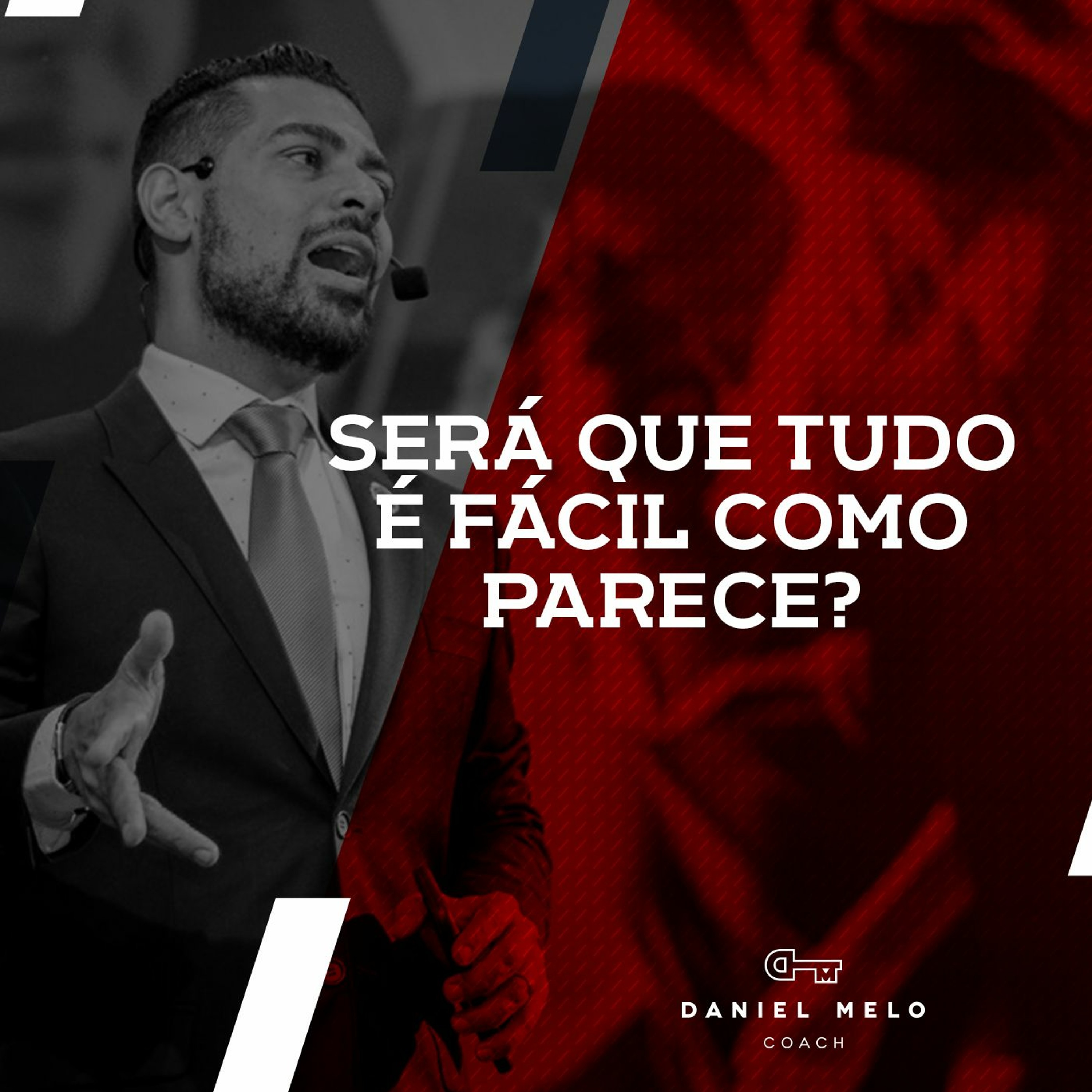 Será que tudo é fácil como parece?