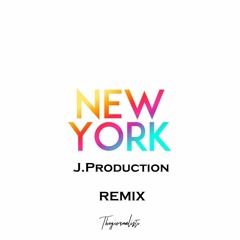 Thegiornalisti - New York (J.Prodution Remix)