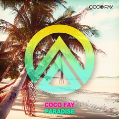 Coco Fay - Paradise (Single Edit)