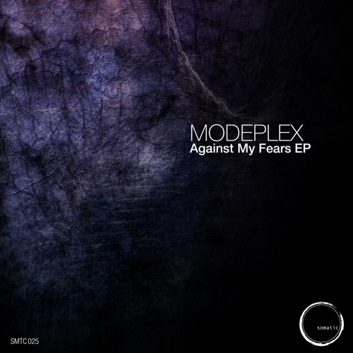 Modeplex - Against My Fears [preview]
