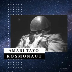 Amari Tayo - Kosmonaut (Original Mix)
