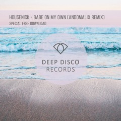 Housenick - My Own Babe (Andomalix Remix)