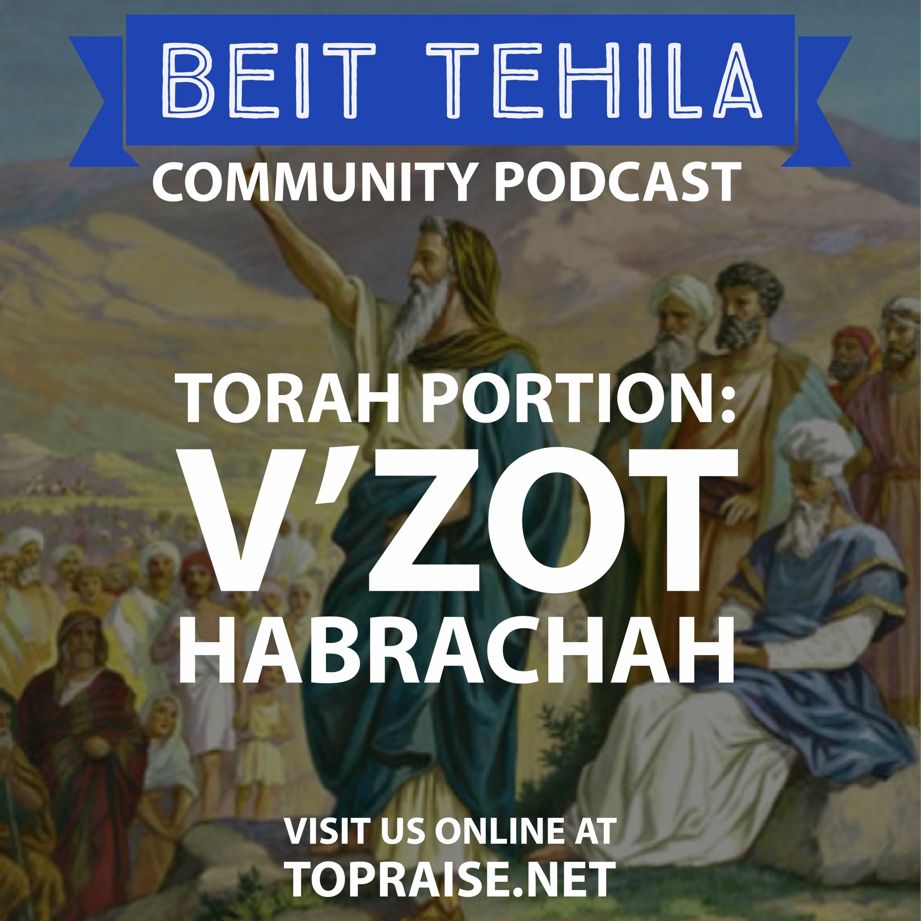 Ep. 59 - Torah Portion - V’Zot Habrachah - “The Blessing” - Pastor Nick Plummer episode artwork