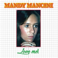 Mandy Mancini - Love Me! (Hysteric '83 tape edit)