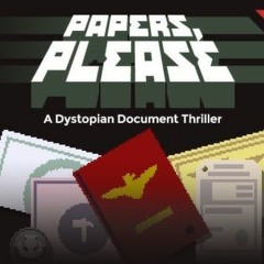 Papers, Please - Main Theme Remix