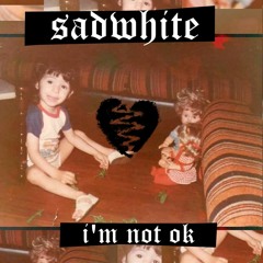 I'M NOT OK (Prod. Izzy Castro)