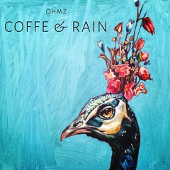Coffe & Rain