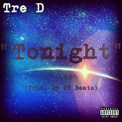 Tre D - "Tonight" (Remastered)