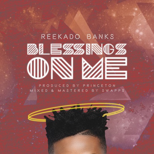 Reekado Banks - Blesssings On Me