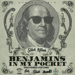 Benjamins In My Pockets