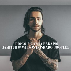 Diogo Piçarra - Paraíso (Jamituh & Wilson Honrado Bootleg)