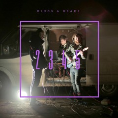 Kings & Bears - 2 3 4 5