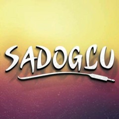DJ SADOGLU - COMMERCIAL 2K18
