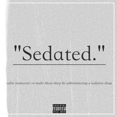 Sedated. (prod. @BruferrBeatz)