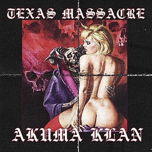 TEXAS MASSACRE(ADAM THE SHINOBI, XAVIERBUMM)