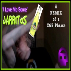 CG5 Memes: I Love Me Some Jarritos