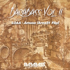 LOAA - Amuse (AREA51 Flip)