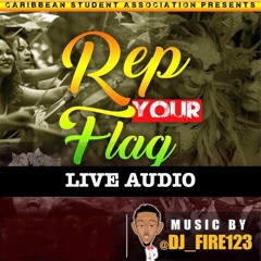 REP YOUR FLAG LIVE AUDIO (SOUTHERN CONNECTICUT STATE UNIVERSITY - @DJ_FIRE123 @KENHEADJA