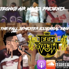 TECH TWELVE AIR WAVES PRESENTS : "THE FALL SEMESTER ESSENTIALS 2018"