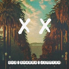 XX- Shabba XE X Oh3 X Jimmy3x