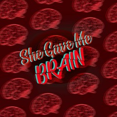 She Gave Me Brain - Boozle Ft. Skitz