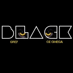 Black (Remix) w/ Ox Omega