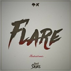 Paper Skies - Flare (Wintrr Remix)