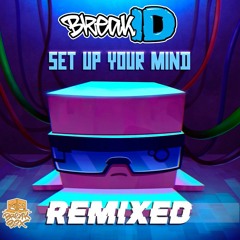 BreakID - Set Up Your Mind (Dubaxface Remix) [Break-Box]