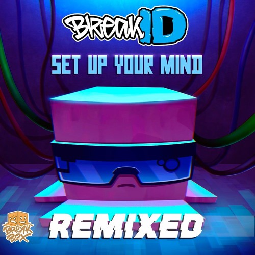 BreakID - Set Up Your Mind (Dubaxface Remix) [Break-Box]