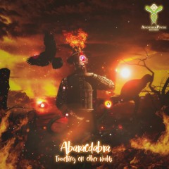 Abaracdabra - Insanity [Preview] OUT NOW [ANOTHERPSYDE REC.]