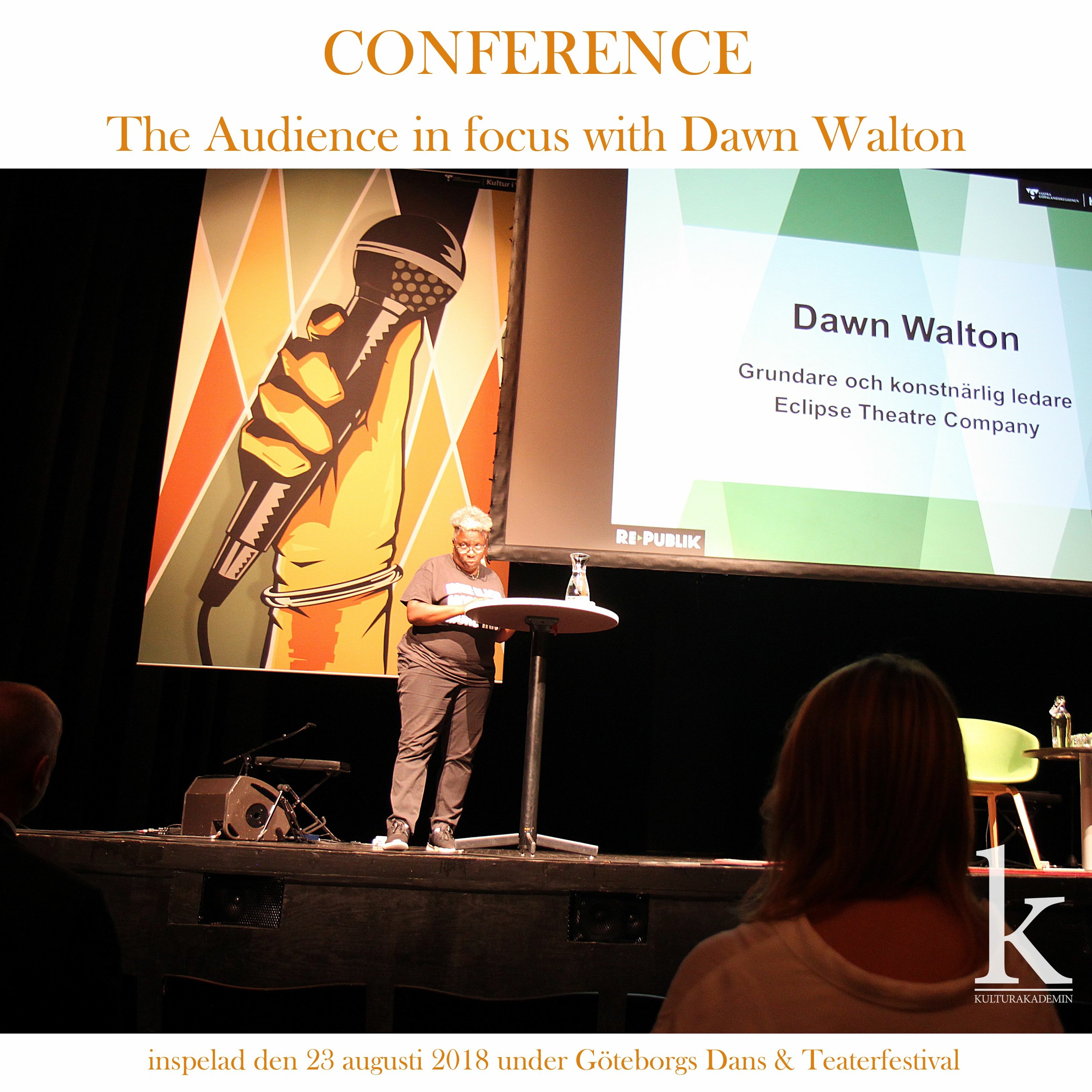 #53 Conference - The Audience In Focus With Dawn Walton (LIVE 2018 - 08 - 23) episode artwork