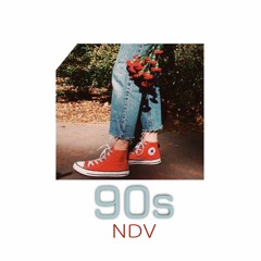 NDV - 90s | Official Mp3