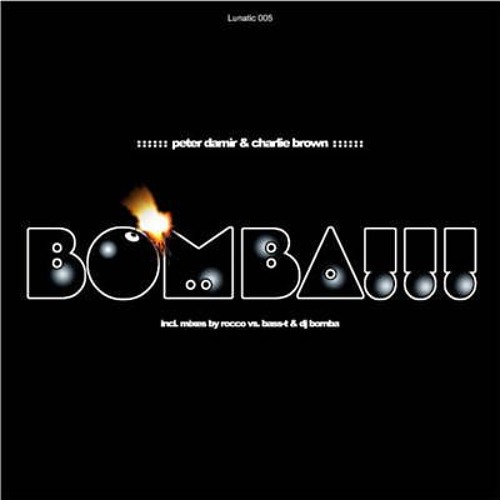 BOMBA - Charlie Brown & Peter Damir