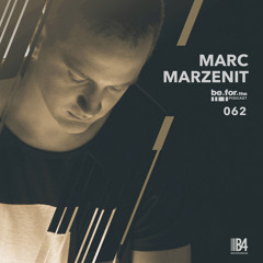 MARC MARZENIT. Be for the Podcast 062