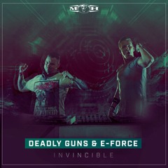 Deadly Guns & E-Force - Invincible [MOHDIGI252]