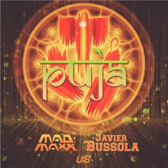 Mad Maxx & Javier Bussola- Puja