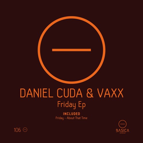 Daniel Cuda & Vaxx - About That Time (Original Mix)