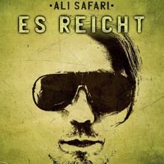 Ali Safari - Es reicht