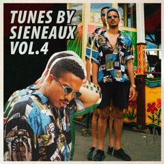 Tunes by SIENEAUX Vol. 4