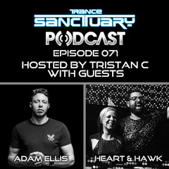 Trance Sanctuary Podcast 071 with Adam Ellis + Heart & Hawk