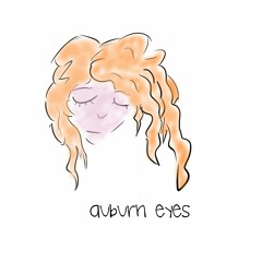 Auburn Eyes (ft. Thomas Reid)