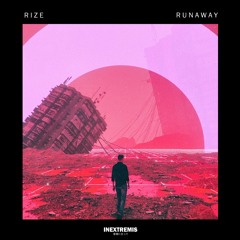RIzE - Runaway