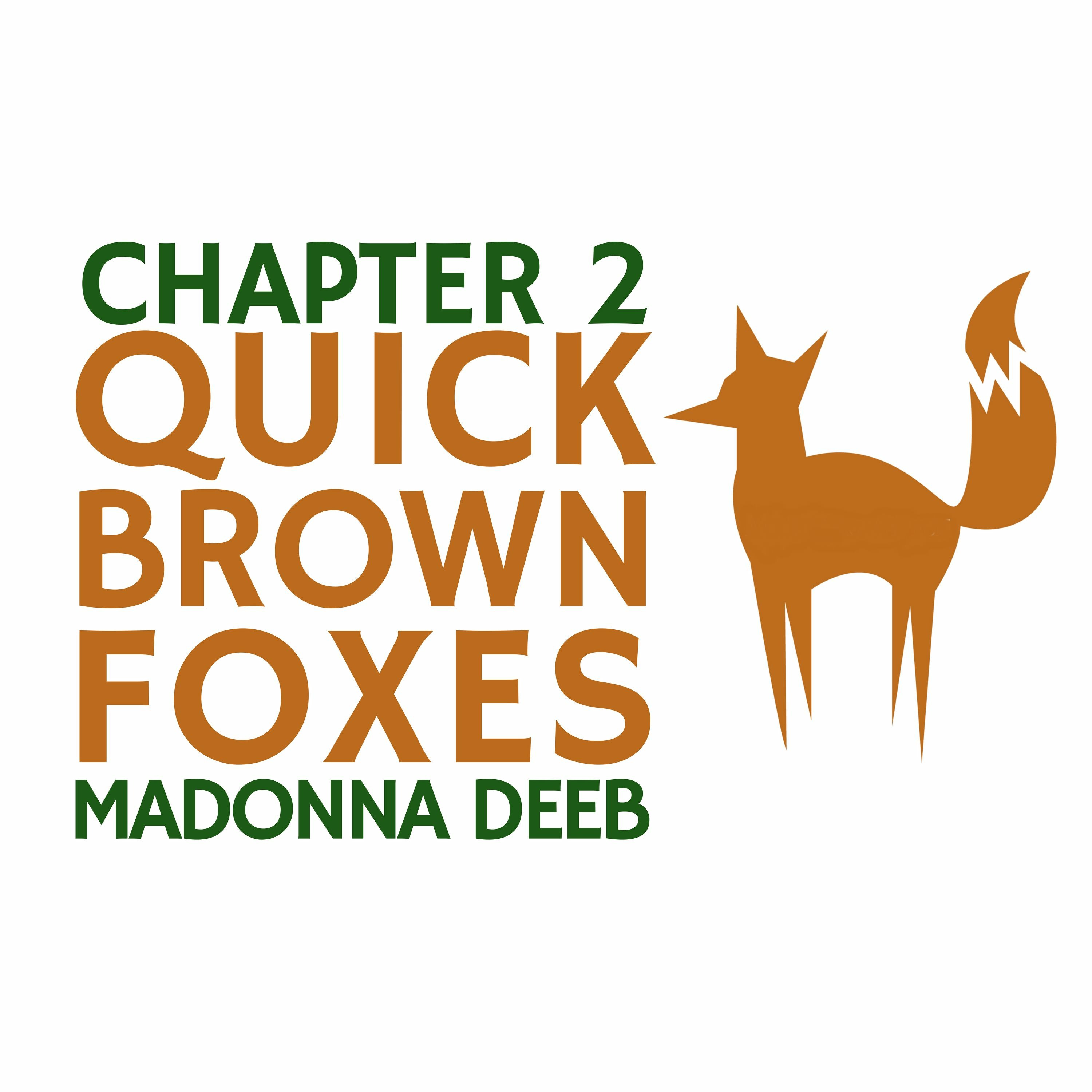 Chapter 2: Madonna Deeb