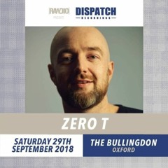 Zero T - Dispatch Oxford Promo Mix